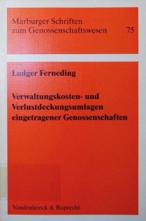 Verwaltungskosten- und Verlustdeckungsumlagen eingetragener Genossenschaften.