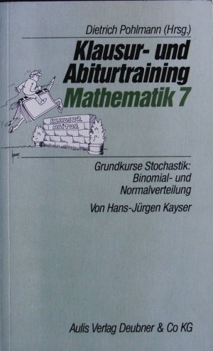 gebrauchtes Buch – Grundkurse Stochastik: Binomial- und Normalverteilung.