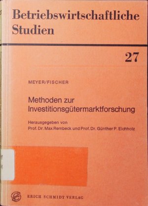 Methoden zur Investitionsgütermarktforschung.