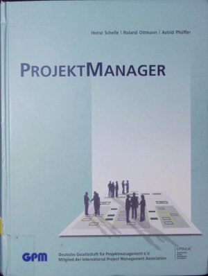 gebrauchtes Buch – Heinz Schelle – ProjektManager.