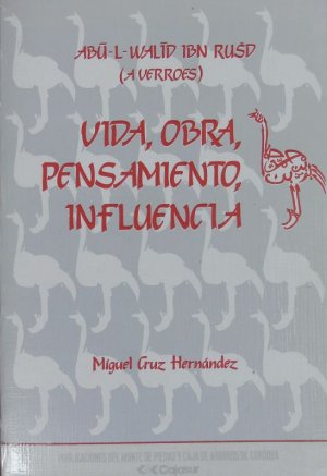 gebrauchtes Buch – Cruz Hernández – Ab?-l-Wal?d Ibn Ru¨d (Averroes) : vida, obra, pensamiento, influencia. Colección mayor.