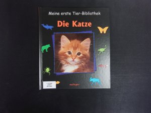 Die Katze.