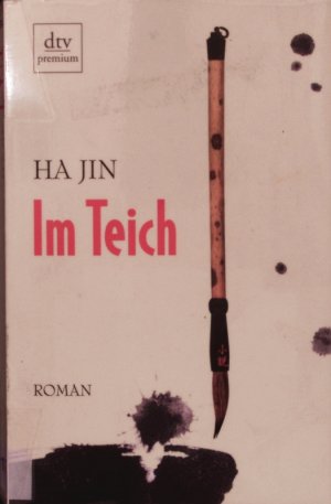 gebrauchtes Buch – Ha Jin – Im Teich.