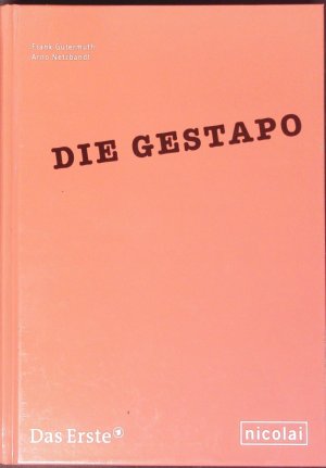 gebrauchtes Buch – Frank Gutermuth – Die Gestapo.