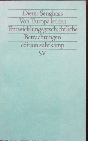 gebrauchtes Buch – Dieter Senghaas – Von Europa lernen.