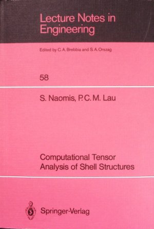 gebrauchtes Buch – Steve Naomis – Computational Tensor Analysis of Shell Structures.