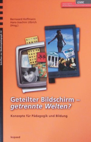 gebrauchtes Buch – Geteilter Bildschirm - getrennte Welten?