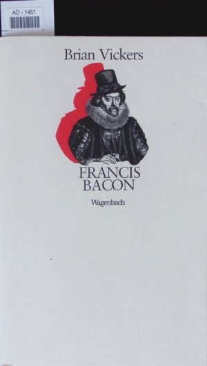 gebrauchtes Buch – Brian Vickers – Francis Bacon.