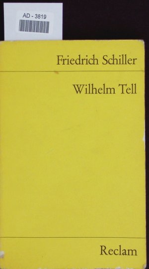 gebrauchtes Buch – Friedrich Schiller – Wilhelm Tell. Schauspiel.