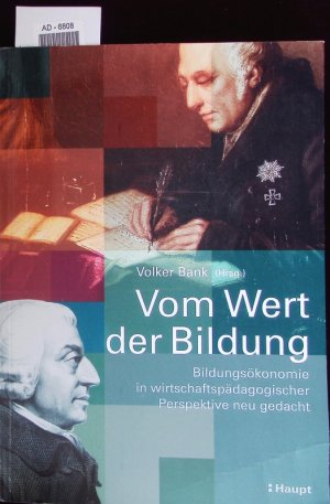 gebrauchtes Buch – Vom Wert der Bildung.