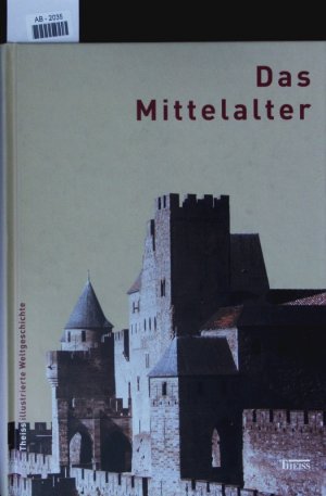 gebrauchtes Buch – Das Mittelalter.