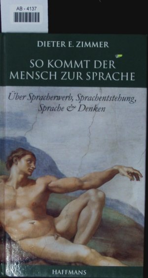 gebrauchtes Buch – Zimmer, Dieter E – So kommt der Mensch zur Sprache.