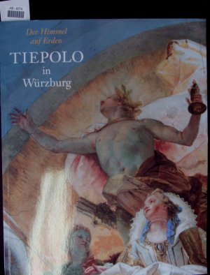 gebrauchtes Buch – Tiepolo in Würzburg. 1. Bd