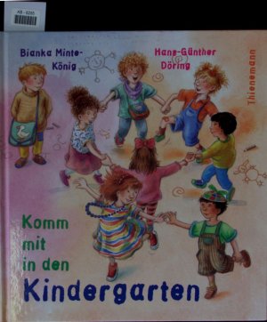 gebrauchtes Buch – Komm mit in den Kindergarten.