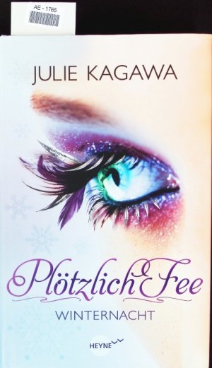 gebrauchtes Buch – Julie Kagawa – Plötzlich Fee - Winternacht.