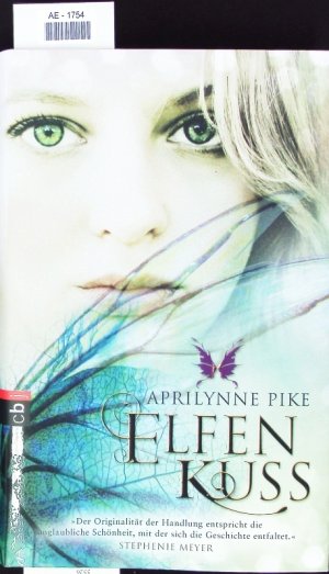 gebrauchtes Buch – Aprilynne Pike – Elfenkuss.