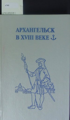 gebrauchtes Buch – Russkoe Geografi?eskoe Ob¨ – Archangel?sk v XVIII veke.
