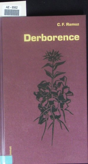 gebrauchtes Buch – Ramuz, C. F – Derborence. gebrauchtes Buch – Ramuz, C. F – Derborence.