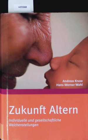 gebrauchtes Buch – Zukunft Altern.