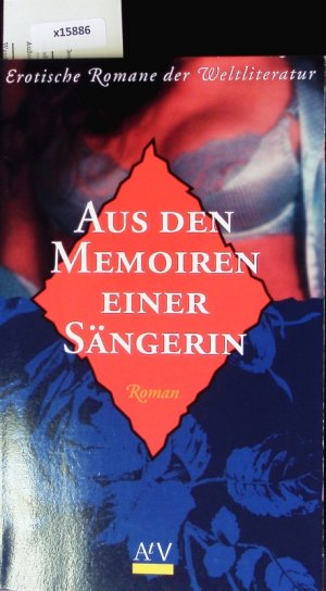 Aus den Memoiren einer Sängerin. Roman.