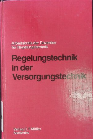 Regelungstechnik in der Versorgungstechnik.