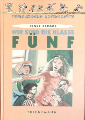 gebrauchtes Buch – Sissi Flegel – Wir sind die Klasse fünf.