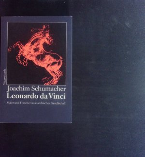 gebrauchtes Buch – Joachim Schumacher – Leonardo da Vinci. Maler und Forscher in anarchischer Gesellschaft.