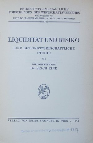 Liquidität und Risiko. Eine betriebswirtschaftliche Studie.