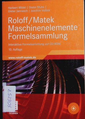 gebrauchtes Buch – Herbert Wittel – Roloff/Matek Maschinenelemente Formelsammlung. Interaktive Formelsammlung auf CD-ROM.