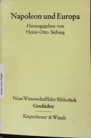 gebrauchtes Buch – Heinz-Otto Sieburg – Napoleon und Europa.