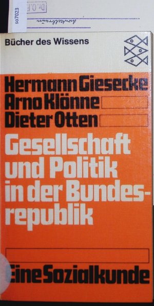 gebrauchtes Buch – Hermann Giesecke – Gesellschaft und Politik in der Bundesrepublik. Eine Sozialkunde.