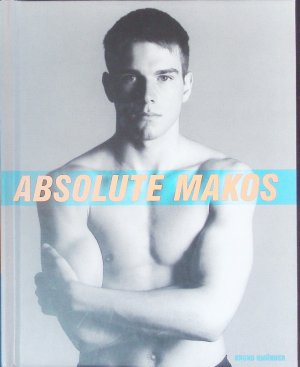 neues Buch – Christopher Makos – Absolute Makos.