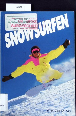 Snowsurfen.