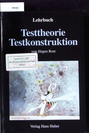 gebrauchtes Buch – Jürgen Rost – Lehrbuch Testtheorie, Testkonstruktion.