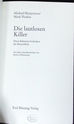 gebrauchtes Buch – Mark Plotkin – Die lautlosen Killer. Neue Bakterien bedrohen die Menschheit.