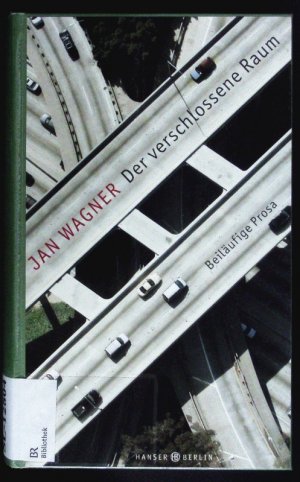 gebrauchtes Buch – Jan Wagner – Der verschlossene Raum. Beiläufige Prosa.