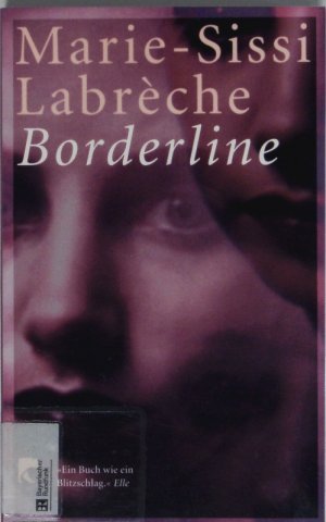 gebrauchtes Buch – Marie-Sissi Labrèche – Borderline.