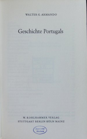 antiquarisches Buch – Armando, Walter G – Geschichte Portugals. antiquarisches Buch – Armando, Walter G – Geschichte Portugals.