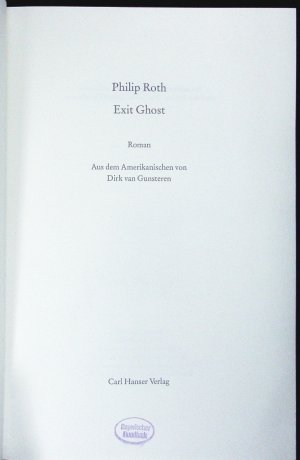 gebrauchtes Buch – Philip Roth – Exit Ghost. Roman.