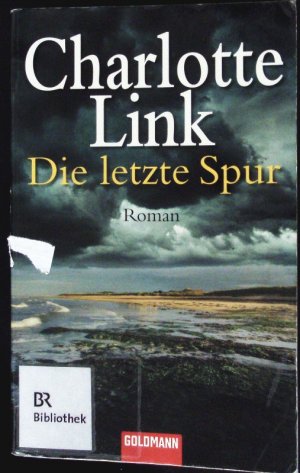 gebrauchtes Buch – Charlotte Link – Die letzte Spur. Roman.