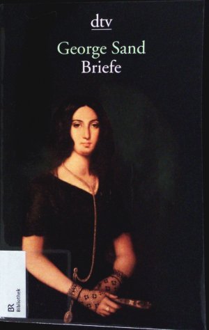 gebrauchtes Buch – George Sand – Briefe.