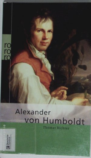 gebrauchtes Buch – Thomas Richter – Alexander von Humboldt.