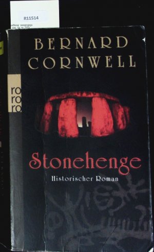 gebrauchtes Buch – Bernard Cornwell – Stonehenge. Historischer Roman.