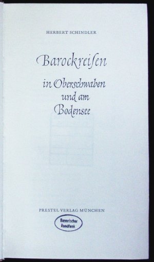 Barockreisen in Oberschwaben und am Bodensee.