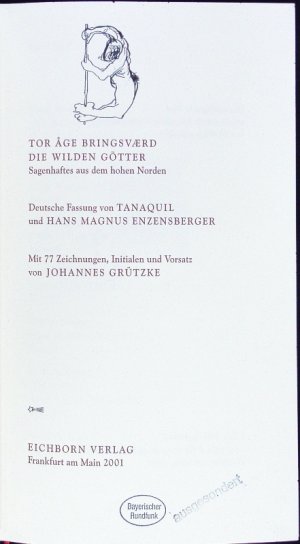 gebrauchtes Buch – Bringsvaerd, Tor A – Die wilden Götter. Sagenhaftes aus dem hohen Norden.