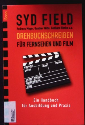 gebrauchtes Buch – Andreas Meyer – Drehbuchschreiben für Fernsehen und Film. Ein Handbuch für Ausbildung und Praxis.