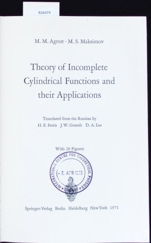 Theory of incomplete cylindrical functions and their applications.