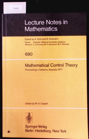 gebrauchtes Buch – Coppel, W. A – Mathematical control theory. Proceedings, Canberra, Australia, August 23-September 2, 1977.