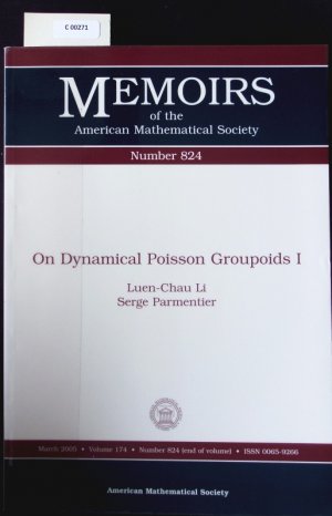 gebrauchtes Buch – On dynamical Poisson groupoids I. Memoirs of the American Mathematical Society; 824.
