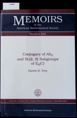 gebrauchtes Buch – Conjugacy of Alt 5 and SL(2, 5) subgroups of E 8 (C). Memoirs of the American Mathematical Society; 634.